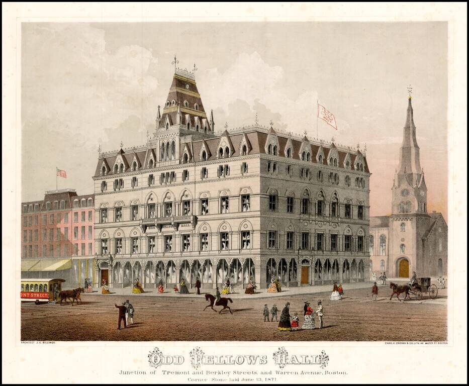 Odd Fellows Hall  Junction of Tremont and Berkley Streets, and Warren Avenue, Boston.  Corner Stone laid June 13, 1871