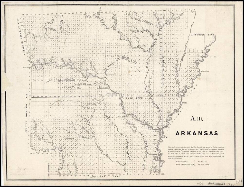 A.(1). ARKANSAS. Map Of The Arkansas Surveying District, Shewing The Extent Of Public Surveys In Said District On The 30th September 1844 . . .