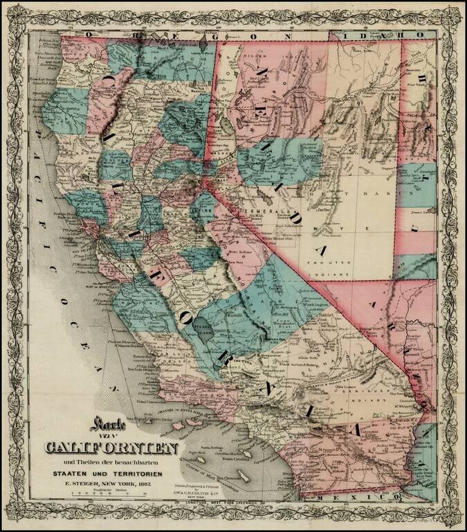 Karte Von Californien und Theilen der benachbarten Saaten und Territorien.  E. Steiger, New York. 1867.