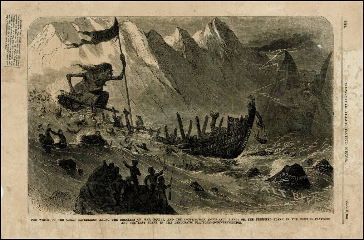(Slavery) The Wreck of the Great Expediency Among the Breakers of War, Equity, and the Constitution, Down Salt River: Or, The Principal Plank in the Chicago Platform and the Last Plan in the Democratic Platform--Nonintervention