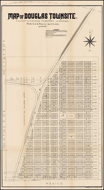 Map of Douglas Townsite.  County of Cochise, Territory of Arizona.  . . . 1901