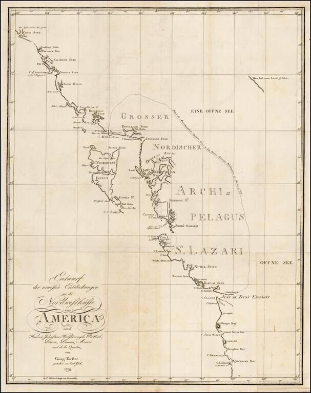 Entwurf der neuesten Entdeckungen an der Nordwestkuste von America nach Hanna, Johnstone, Wedgborough, Portlock, Dixon, Duncan, Meares und de la Quadra, von Georg Forster . . . 1791