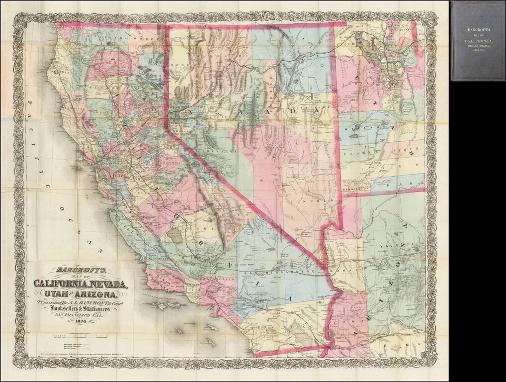Bancroft's Map of California, Nevada, Utah & Arizona . . . 1876