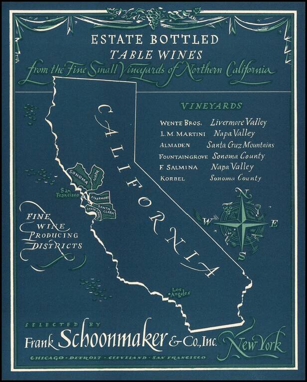 Estate Bottled Table Wines from the Fine Small Vineyards of Northern California.  Selected by Frank Schoonmaker & Co. Inc. . . .