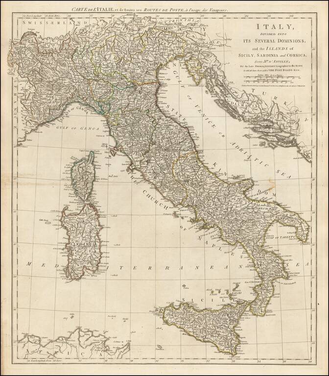 Italy, Divided Into Its Several Dominions, and the Islands of Sicily, Sardinia and Corsica . . . to which has been added The Post Roads &ca. . . . 1776  / Carte de L' Italie de de toutes ses Routes de Poste . . .