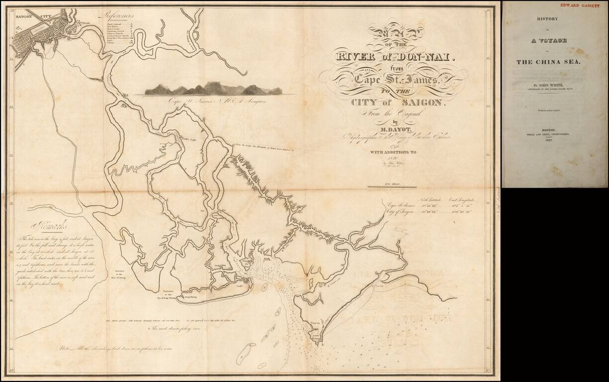 Map of the River Don-Nai from Cape St. James to the City of Saigon.  From the Original by M. Dayot.  Hydrogrpher to the King of Cochin-China.  1791.  With Additions to 1820 by John White, U.S.N.  (with History of a Voyage To The China Sea)