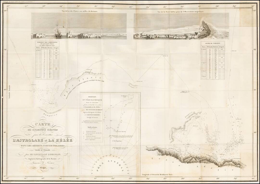 Carte des Explorations Executees par les Corvettes L'Astrolabe et La Zelee Dans Les Regions Circum-Polaires...