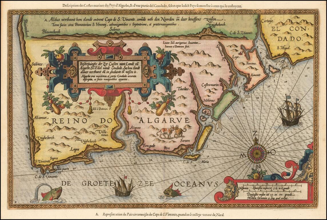 Beschrijvinghe der Zee Custen vant Landt va Argarbe En ee deel vande Condado, Soe hem tlandt aldaer verthoonten in ghendaente en mesen is --  Algarbae orae maritimae, et partis Coridadae accurata descriptio, ac facies navigantibus apparens