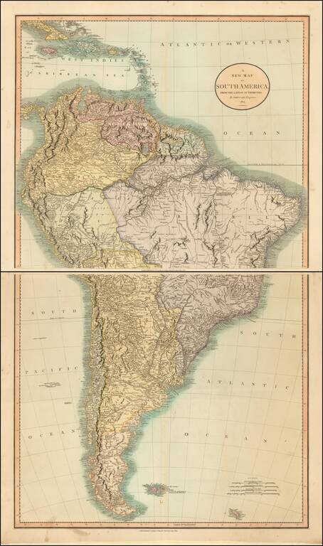 A New Map of South America From The latest Authorities . . . 1807