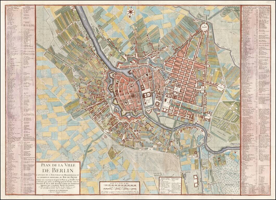 Plan de la Ville de Berlin Capitale de L'Electorat de Brandebourg et la residence ordinaire du Roi de Prusse Reduit tres exactement d'apres le Plan en 4 Feuilles Leve et Dessine par ordre et Privilege privatif du Roi sous la Direction de M. Le Feld Marech