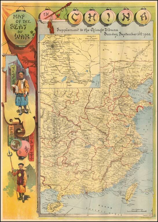 Map of the Seat of War in China  Supplement to the Chicago Tribune Sunday, September 16th 1900.