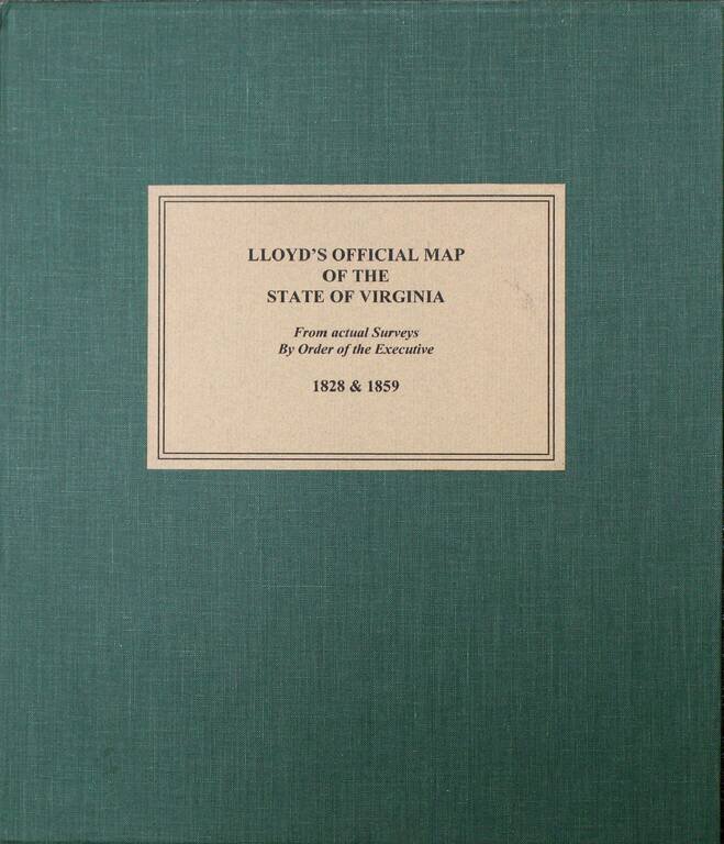 Lloyd's Official Map of the State of Virginia From actual surveys by order of the Executive, 1828 & 1859 Corrected and revised by J. T. Lloyd to 1862, from Surveys made by Capt. W. Angelo Powell of the U.S. Topographical Engineers of Gen. Rosencrans Staff