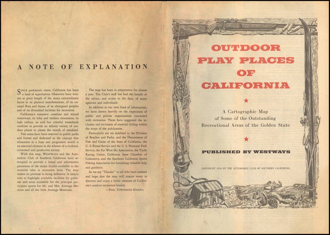 Outdoor Play Places of California * A Cartographic Map of Some of the Outstanding Recreational Areas of the Golden State . . . 1954 . . .