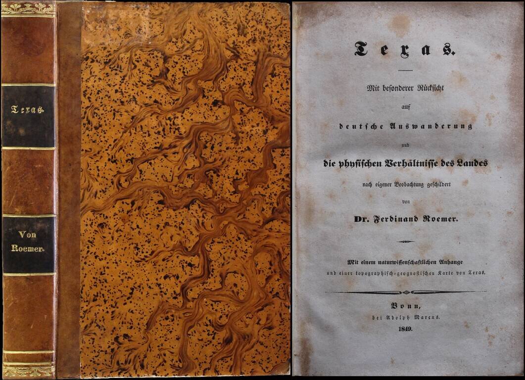 (1st Geological Map of Texas -- Book and Map)  Topographisch-geognostische Karte von Texas mit Zugrundelegung der gogrpahischen Karte v. Wilson nach eignenen Beobachtungen bearbeitet von Dr. Fred. Roemer