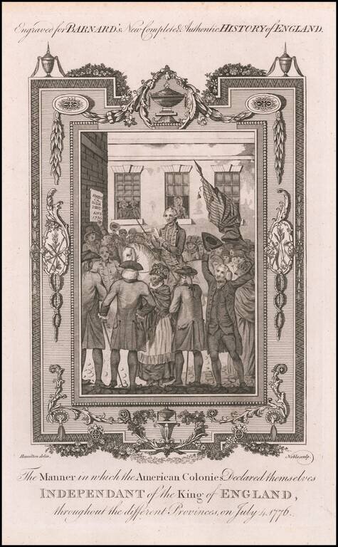 The Manner in which the American Colonies Declared themselves Independant of the King of England, throughout the different Provinces, on July 4, 1776