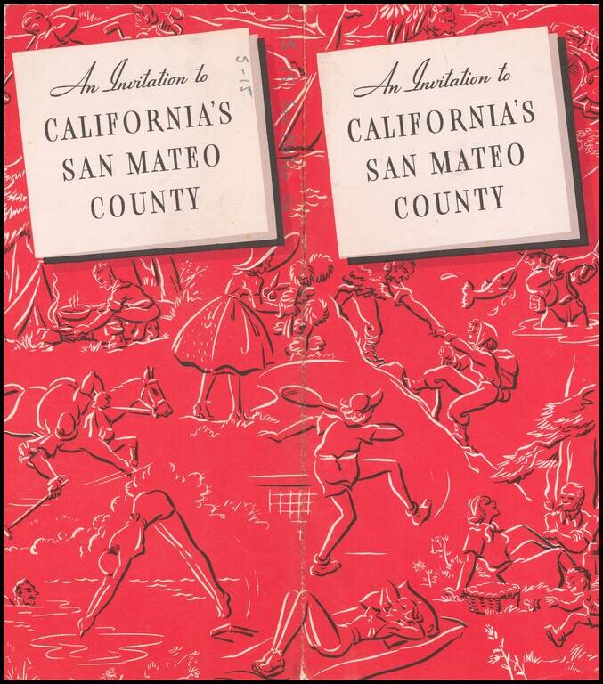 a cartograph of California's Picturesque Peninsula where all the Charm and Beauty of California is Found in:  San Mateo County