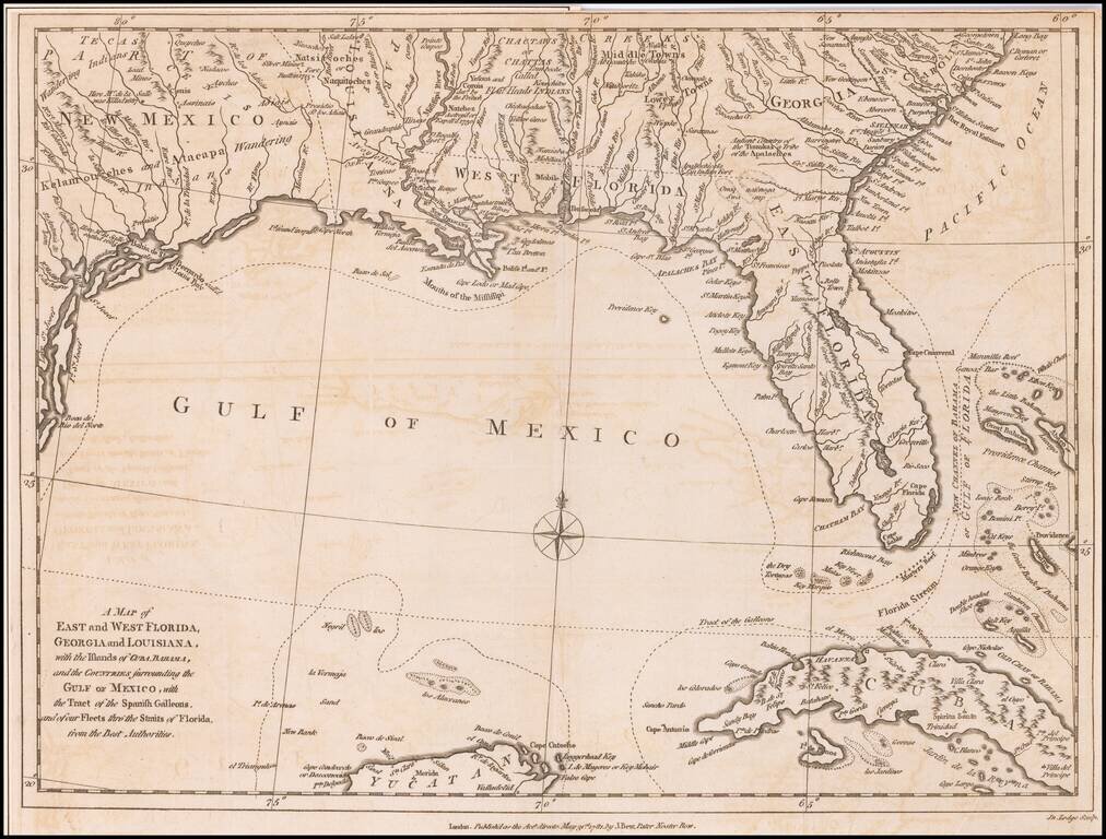 A Map of East and West Florida, Georgia and Louisiana, with the Islands of Cuba, Bahama, and the Countries surrounding the Gulf of Mexico, with the Tract of the Spanish Galleons and of our Fleets thru the Straits of Florida, from the Best Authorities