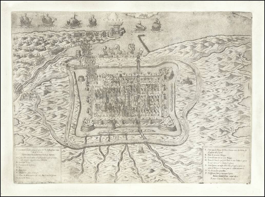 [Calais]  Il vero ritratto de Cales preso a Inglesi del Re Cristianissimo l'Anno M.D.L V III
