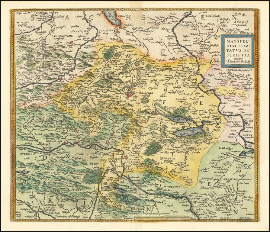 Mansfeldiae Comitatus Descriptio auctore Tilemanno Stella Sig.