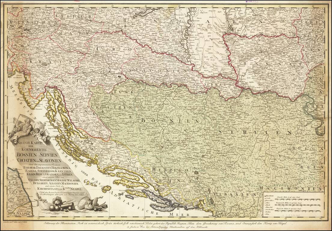 Neueste Karte der Koenigreiche Bosnien Servien Croatien und Slavonien Samt den angraenzenden Provinzen Temeswar, Dalmatien, Herzegowina, Ragusa, Steyermark, Kaernthen, Krain, Friaul, Gradiska, und Istrien . . . 1788