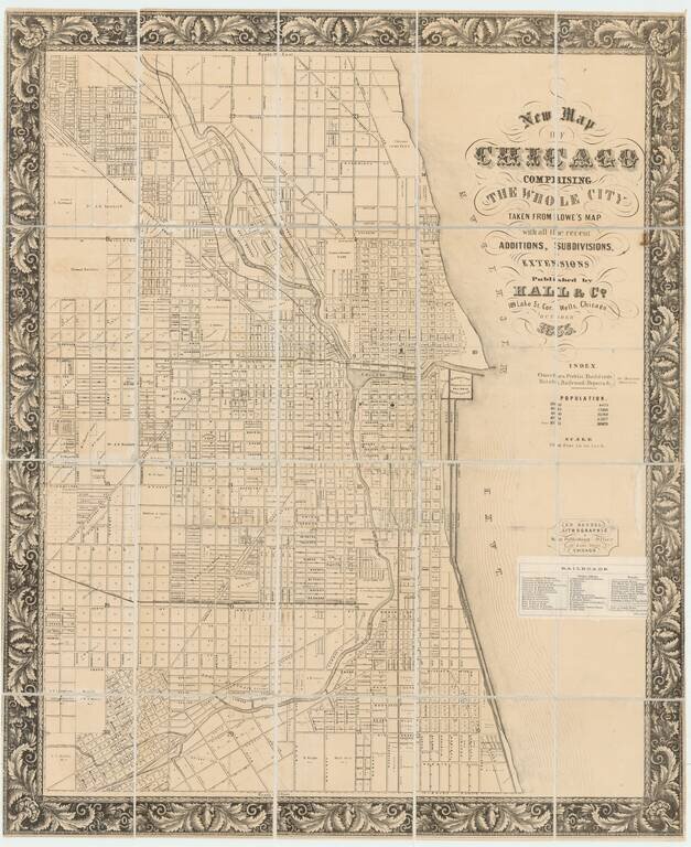 New Map of Chicago Comprising The Whole City Taken From Lowe’s Map with all the recent Additions, Subdivisions, Extensions.