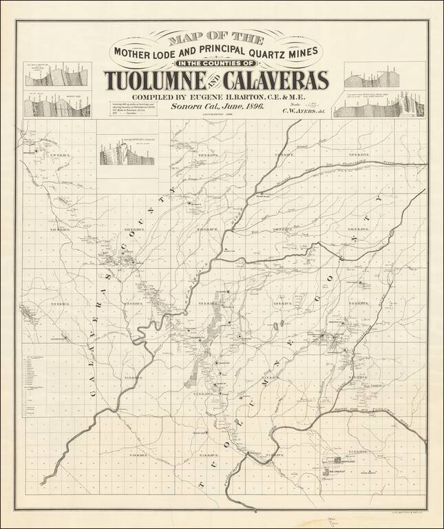 Map Of The Mother Lode And Principal Quartz Mines In The Counties Of Tuolumne And Calaveras.  Compiled By Eugene H. Barton, C.E. & M.E. Sonora, Cal. June 1896. . . .