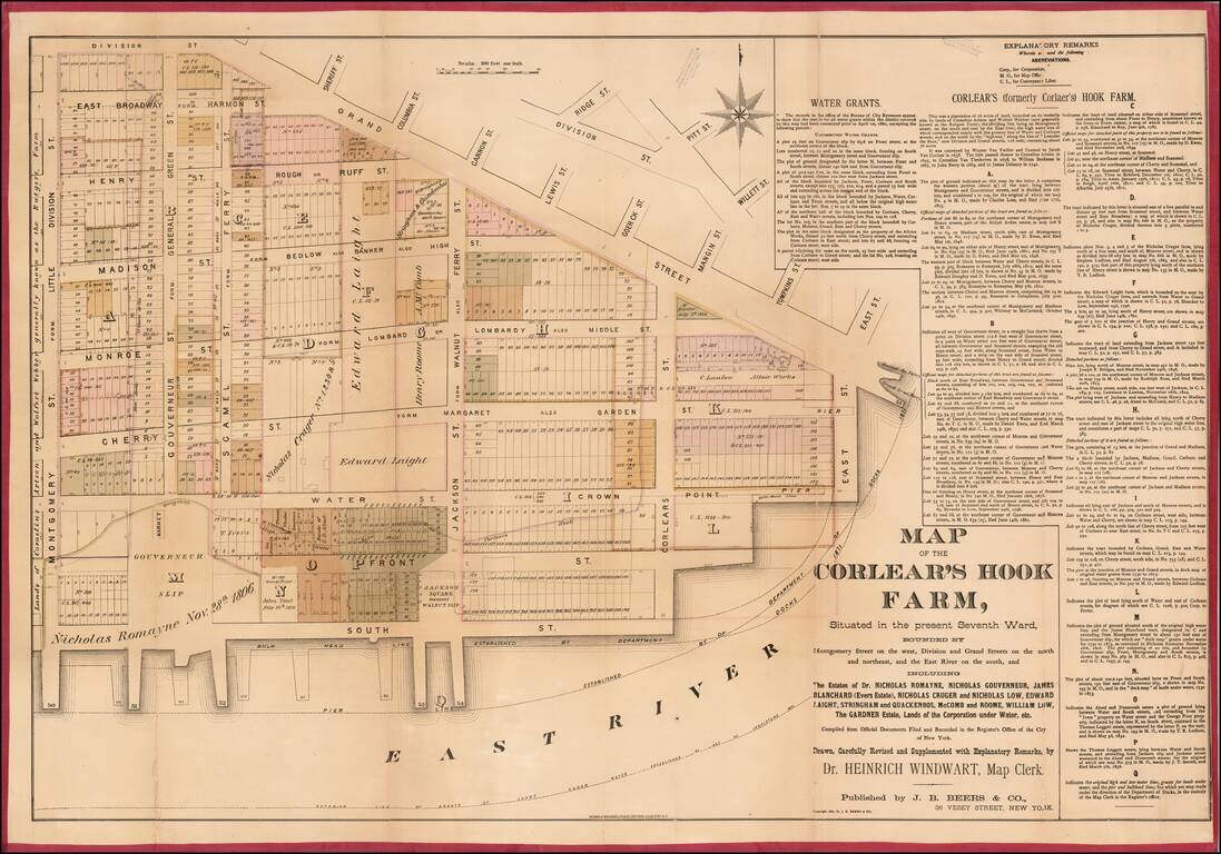 Map of Corlear's Hook Farm, Situated in the present Seventh Ward, Bounded by Montgomery Street on the west, Division and Grand Streets on the north and northeast, and East River on the South, and Including The Estate's of Dr. Nicholas Romayne, Nicholas Go