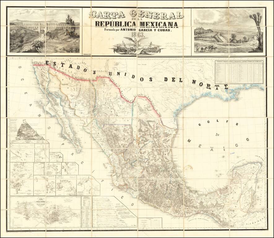 Carta General de la Republica Mexicana, formada por Antonio Garcia y Cubas.  1863