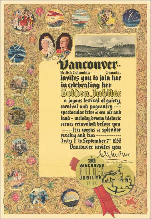 Vancouver.. British Columbia..... Canada. invites you to join her in celebrating her Golden Jubilee... July 1st to September 7th 1936