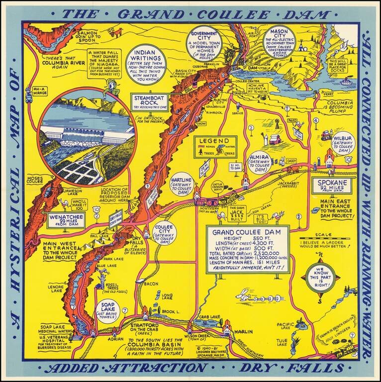 A Hysterical Map Of Grand Coulee Dam -- All Connected Up With Running Water -- Added Attraction -- Dry Falls