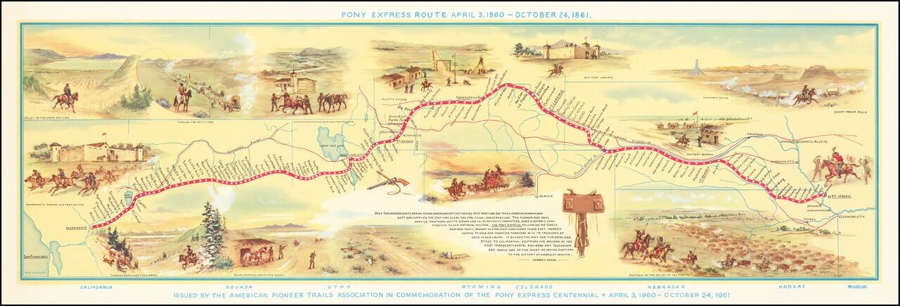 Pony Express Route April 3, 1860 - October 24, 1861
