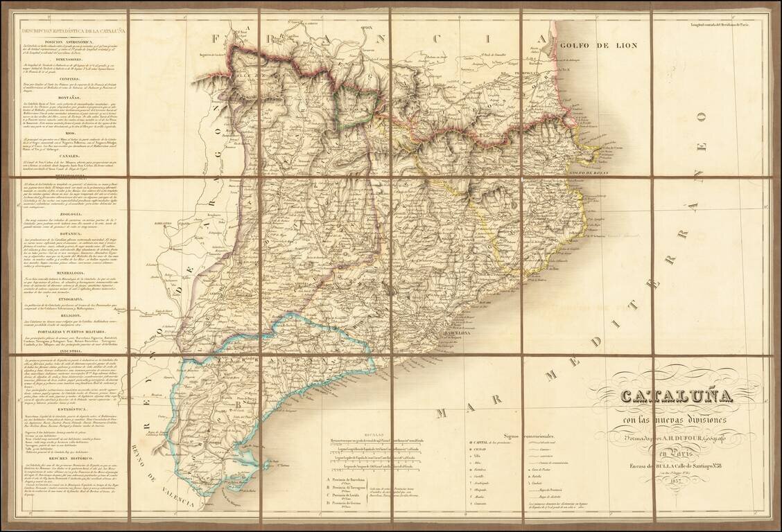 Cataluña con las nuevas divisiones Formado por A.H. Dufour, Geografo . . . 1837
