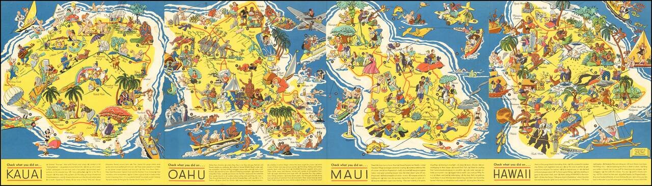 Sun Fun! In Hawaii... Check what you did on... Kauai... Oahi... Maui... Hawaii