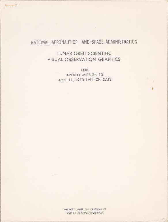 (Apollo 13 Atlas) Lunar Orbit Scientific Visual Observation Graphics for Apollo Mission 13 April 11, 1970 Launch Date