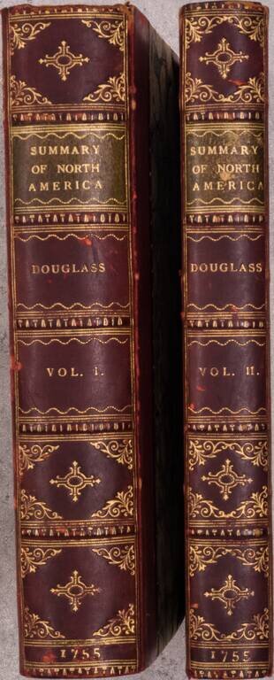 A Summary, Historical and Political of the First Planting, Progressive Improvements, and Present State of the British Settlements in North-America.