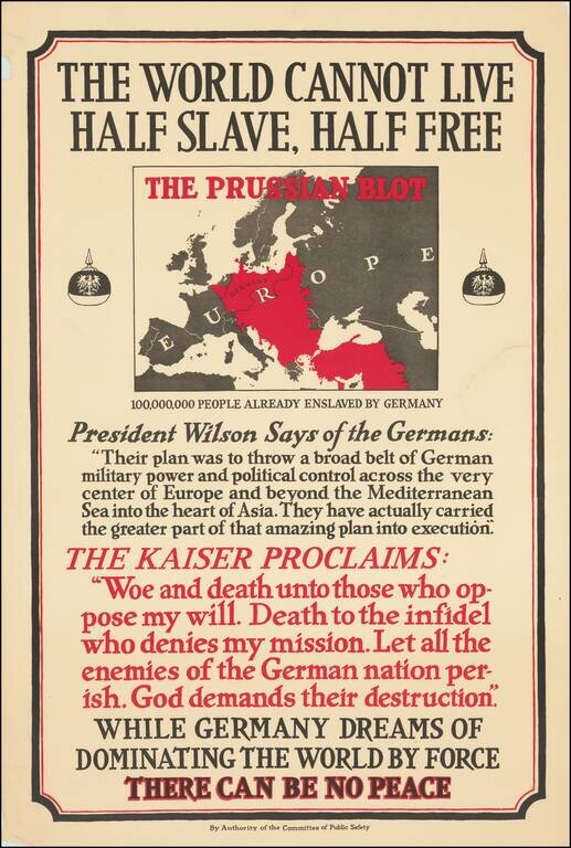 (First World War) The World Cannot Live Half Slave, Half Free -- The Prussian Blot -- 100,000,000 People Already Enslaved By Germany