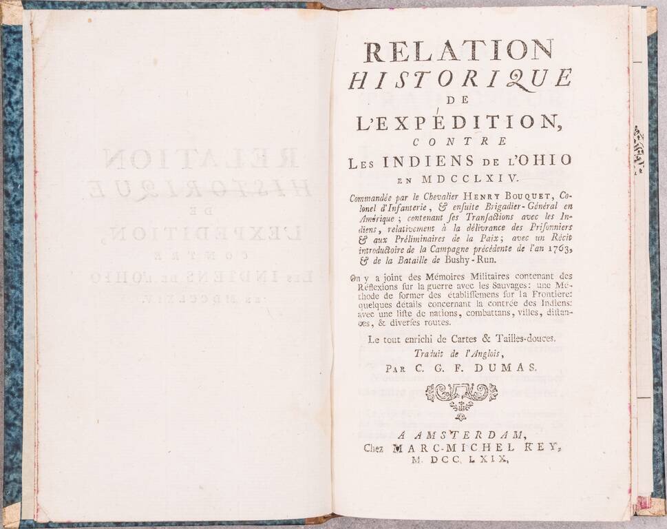Relation historique de l'expédition, contre les indiens de l'Ohio en MDCCLXIV. Commandée par le chevalier Henry Bouquet...