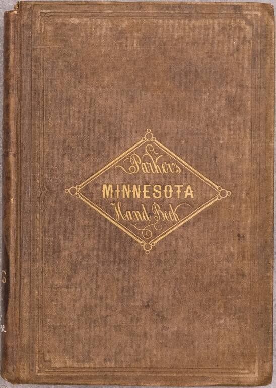 The Minnesota Handbook, for 1856-7 [with] Minnesota Published by J.H. Colton & Co... 1857.