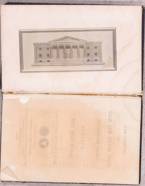 (California Gold Rush and Mormon Coins) New Varieties of Gold and Silver Coins, Counterfeit Coins, and Bullion; With Mint Values.