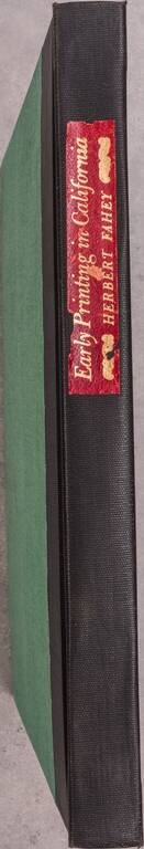 Early Printing In California ~  From Its Beginning In The Mexican Territory To Statehood September 9, 1850