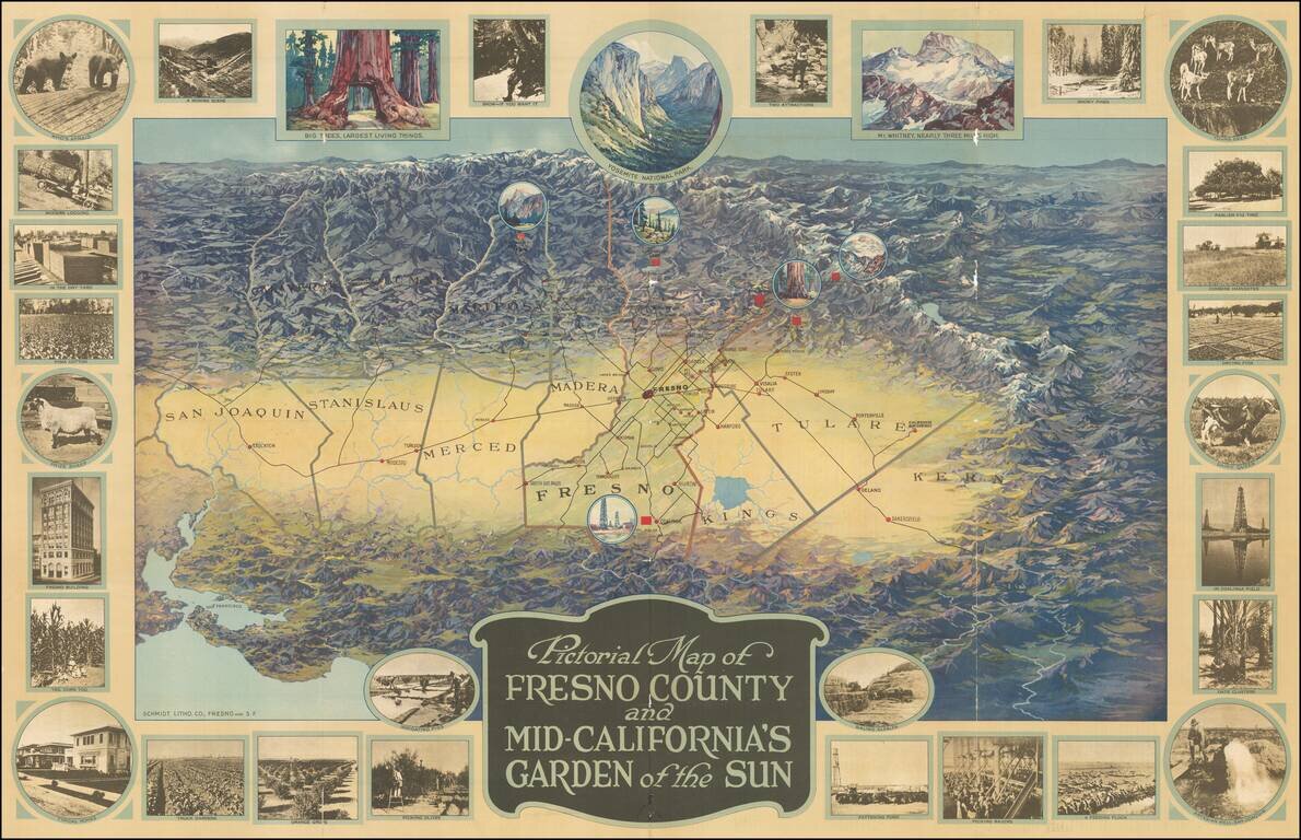 Pictorial Map of Fresno County and Mid-California's Garden of the Sun