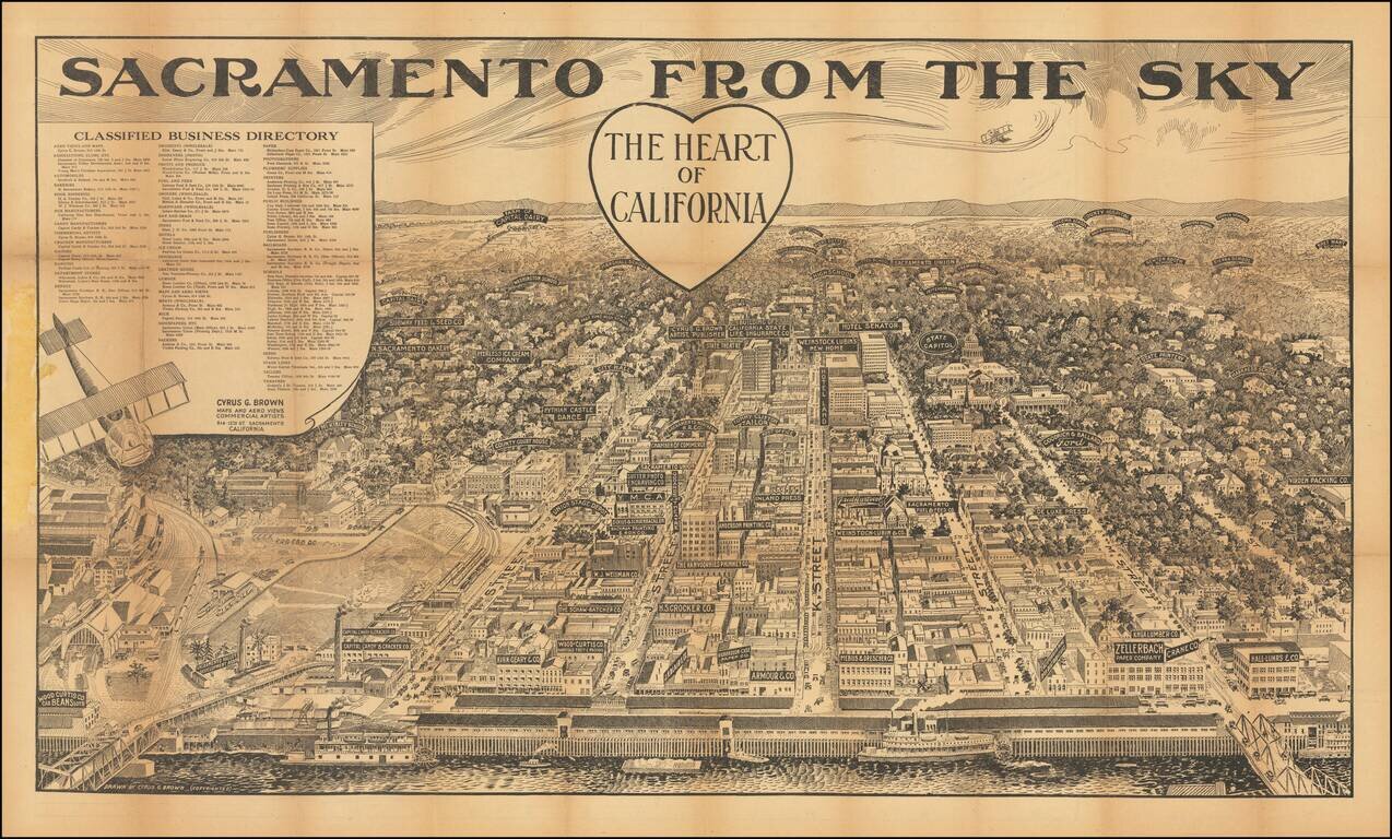 Sacramento From The Sky  The Heart of California  / Map of The City of Sacramento Published by C.G. Brown