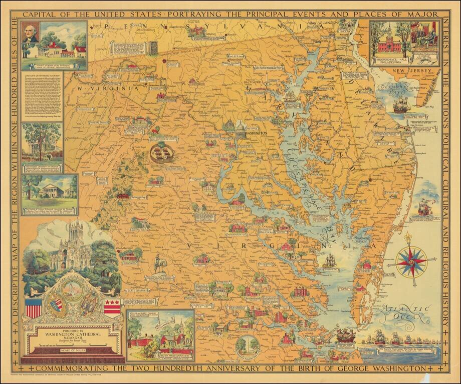A Descriptive Map of the Region Within One Hundred Miles of the Capital of the United States Portraying the Principal Events and Places of Major Interest in the Nation's Political, Cultural and Religious History Commemorating the Two Hundredth Anniversary