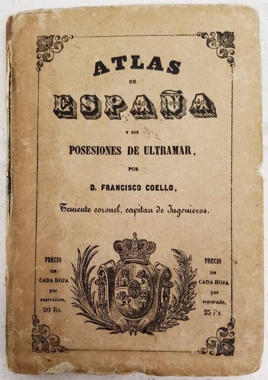 Isla de Puerto Rico por el Teniente Coronel Capitan de Ingenieros D. Francisco Coello . . .  1851