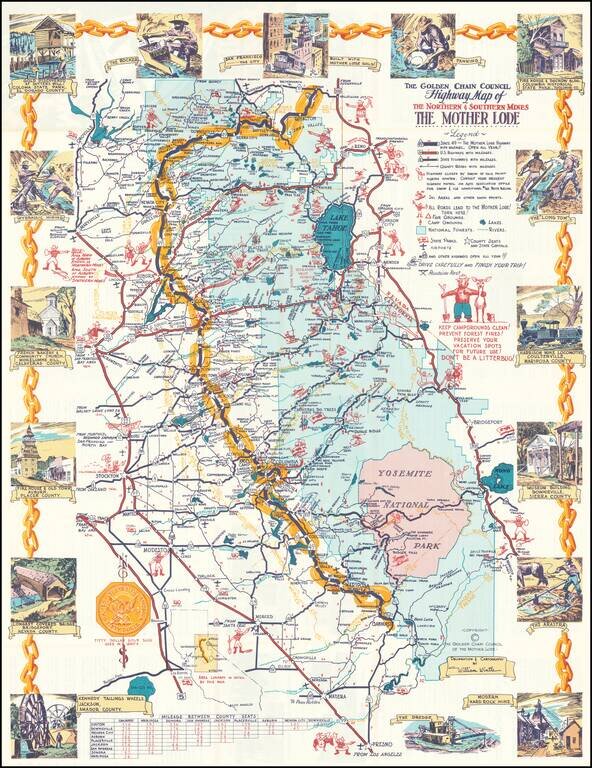 The Golden Chain Council Highway Map of the Northern & Southern Mines The Mother Lode