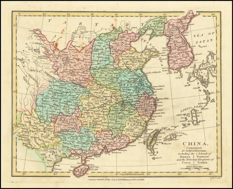China, Contains 15 Subject Provinces, including the 2 Islands of Hainan Formosa and the Tributary Kingdoms of Corea Tonkin