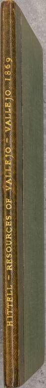 The Resources of Vallejo: A series of articles, reprinted from the Solano County Advertiser, 1868-69